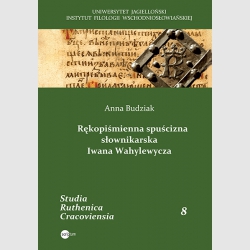 Rękopiśmienna spuścizna słownikarska Iwana Wahylewycza
