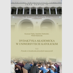 Dydaktyka akademicka w uniwersytecie katolickim, tom 2